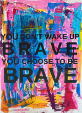 "Brave" by Crista Hope, Mixed Media on Paper
